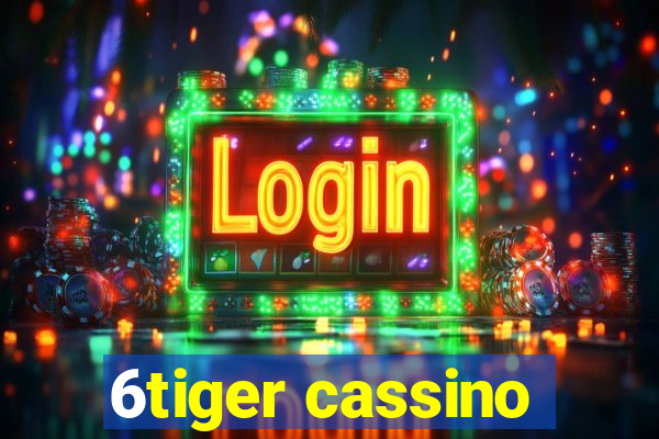 6tiger cassino